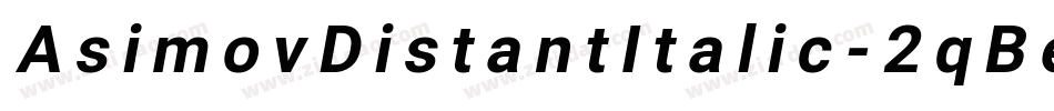 AsimovDistantItalic-2qBe字体转换