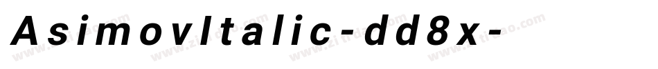 AsimovItalic-dd8x字体转换