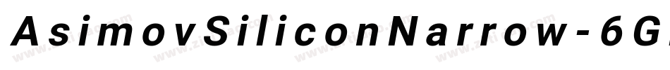 AsimovSiliconNarrow-6GDv字体转换