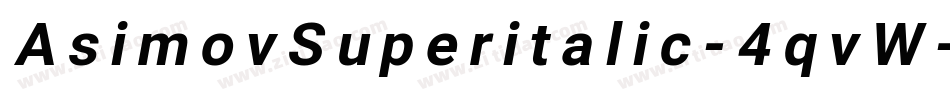 AsimovSuperitalic-4qvW字体转换