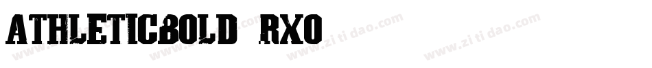 AthleticBold-Rxo6字体转换