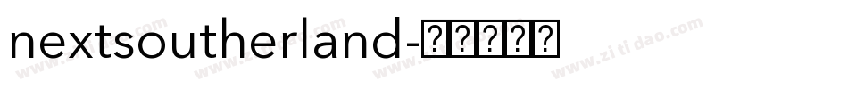 nextsoutherland字体转换
