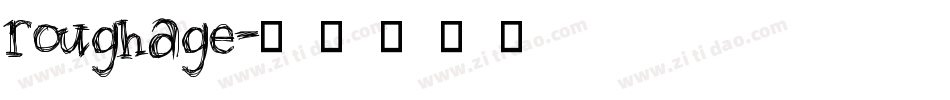 roughage字体转换