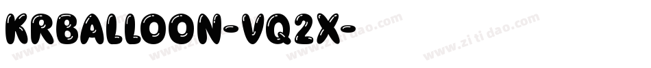 KrBalloon-Vq2x字体转换