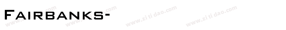 Fairbanks字体转换