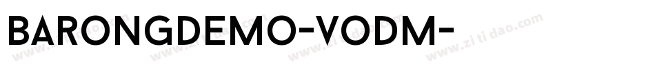 BarongDemo-vodM字体转换
