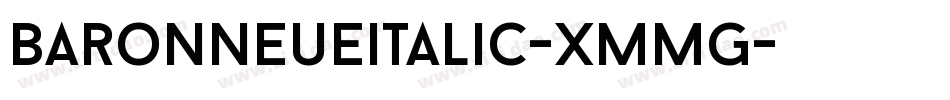 Baronneueitalic-XmmG字体转换