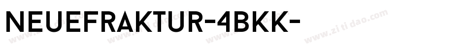 Neuefraktur-4BKK字体转换