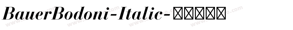BauerBodoni-Italic字体转换