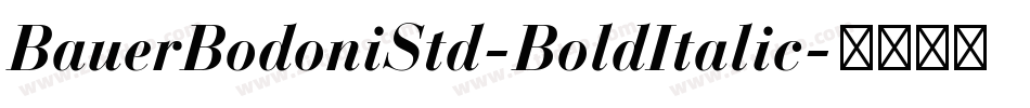 BauerBodoniStd-BoldItalic字体转换