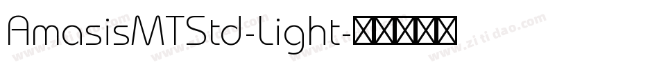 AmasisMTStd-Light字体转换