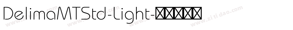 DelimaMTStd-Light字体转换
