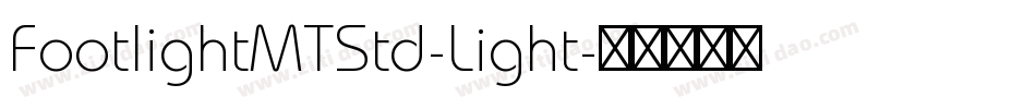 FootlightMTStd-Light字体转换