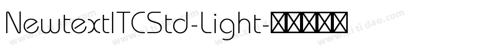NewtextITCStd-Light字体转换