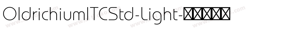 OldrichiumITCStd-Light字体转换