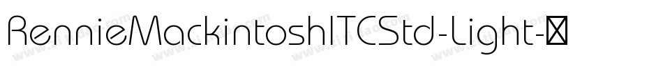 RennieMackintoshITCStd-Light字体转换