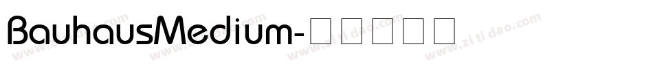 BauhausMedium字体转换