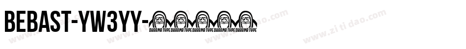 Bebast-yw3yY字体转换