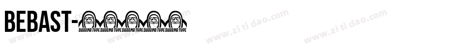 Bebast字体转换