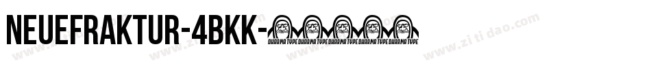 Neuefraktur-4BKK字体转换