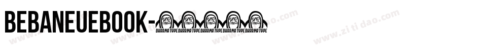 bebaneuebook字体转换