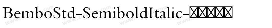 BemboStd-SemiboldItalic字体转换