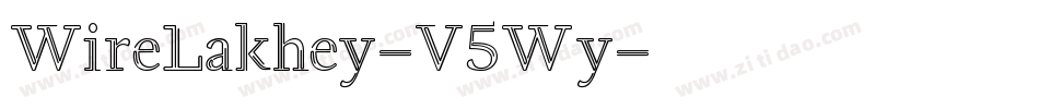 WireLakhey-V5Wy字体转换