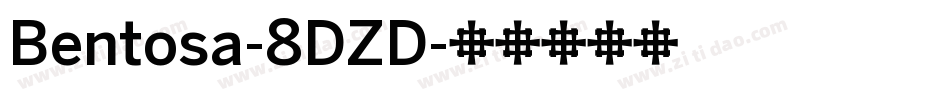 Bentosa-8DZD字体转换