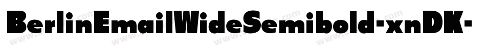 BerlinEmailWideSemibold-xnDK字体转换