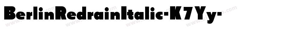 BerlinRedrainItalic-K7Yy字体转换