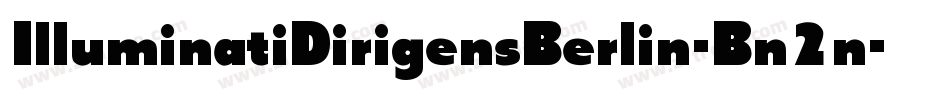 IlluminatiDirigensBerlin-Bn2n字体转换