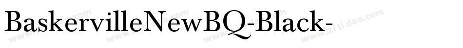 BaskervilleNewBQ-Black字体转换