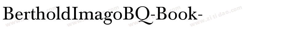 BertholdImagoBQ-Book字体转换