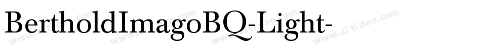 BertholdImagoBQ-Light字体转换