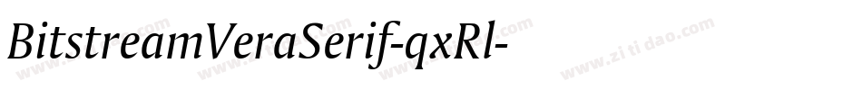 BitstreamVeraSerif-qxRl字体转换 BitstreamVeraSerif-qxRl字体转换