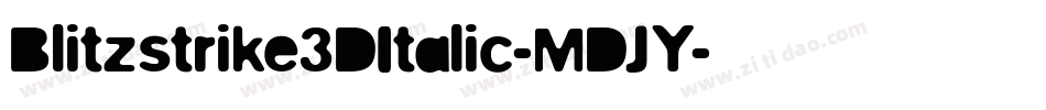 Blitzstrike3DItalic-MDJY字体转换