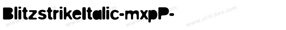 BlitzstrikeItalic-mxpP字体转换