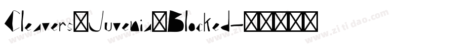 Cleavers_Juvenia_Blocked字体转换