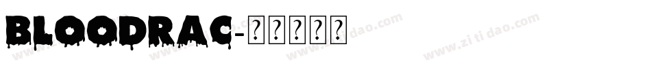 BLOODRAC字体转换