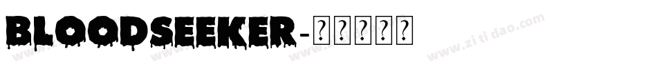 BLOODSEEKER字体转换
