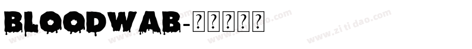 BLOODWAB字体转换