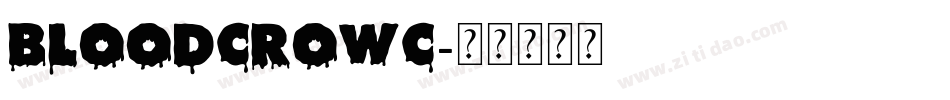 bloodcrowc字体转换