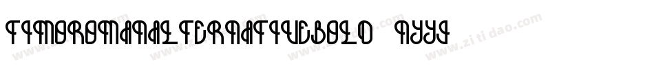 TimoromanAlternativeBold-nYyJ字体转换
