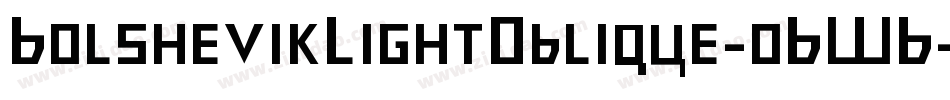 BolshevikLightOblique-o6WB字体转换