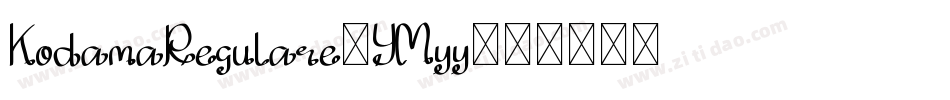 KodamaRegulare-YMyy字体转换
