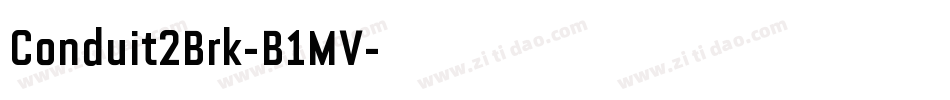 Conduit2Brk-B1MV字体转换