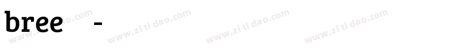 bree字体字体转换