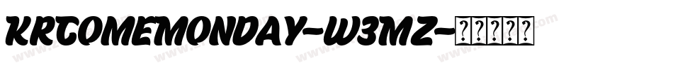 KrComeMonday-w3MZ字体转换
