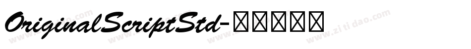 OriginalScriptStd字体转换