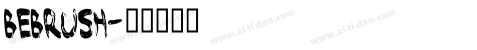 Bebrush字体转换